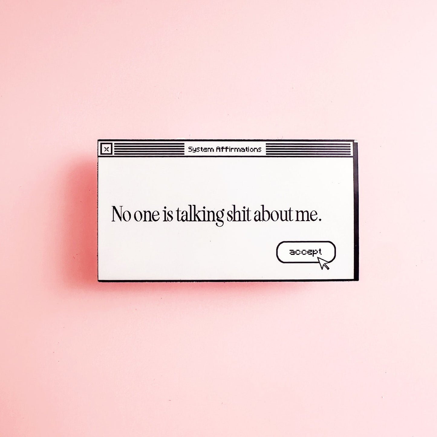 System Affirmation Stickers: Talkin Shit